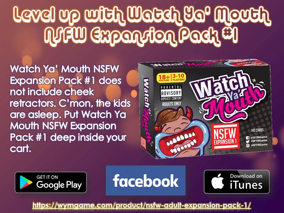 Level up with Watch Ya’ Mouth NSFW Expansion Pack #1