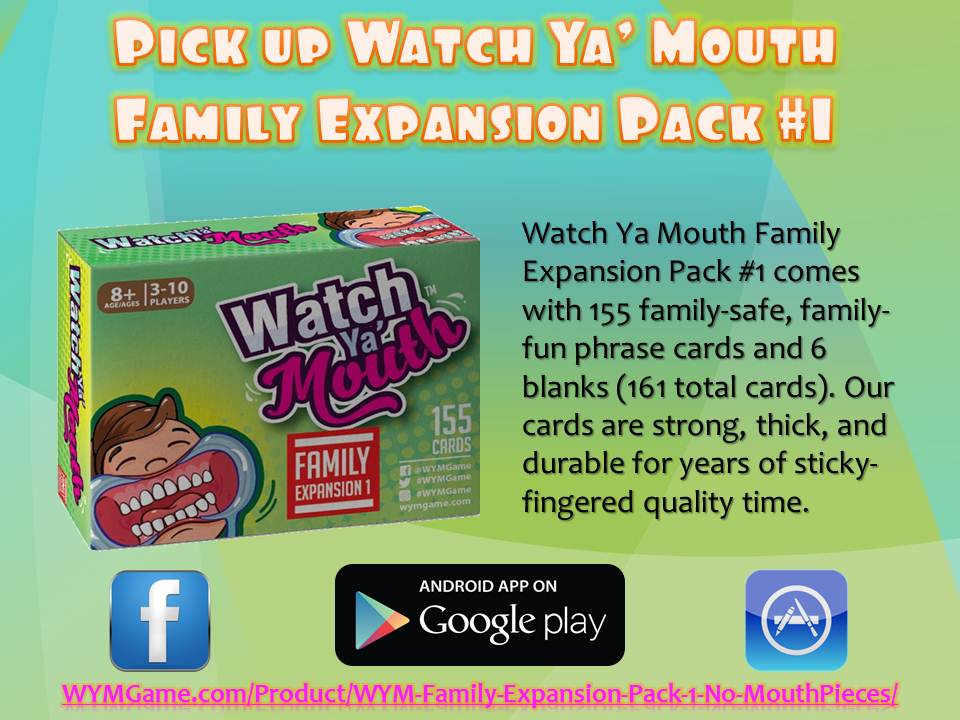 Watch Ya Mouth Family Expansion Pack #1